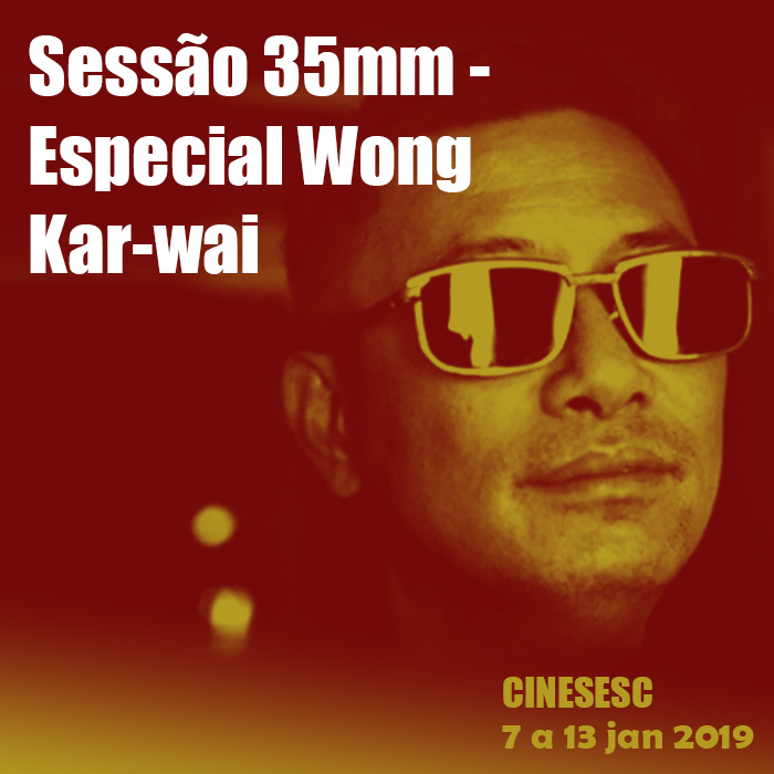 Sessão 35mm – Especial Wong Kar-wai